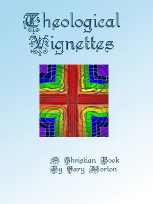 cover image of Theological Vignettes